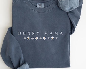 Comfort Colors Bunny Mama Sweatshirt - Rabbit Mom Crewneck