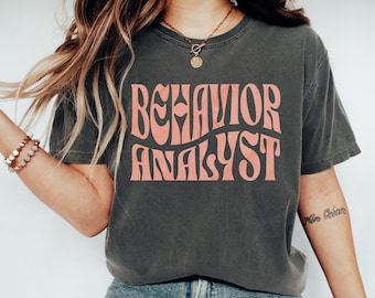 Retro Behavior Analyst Shirt, BCBA Shirt, Board Certified Behavior Analyst Shirt, Behavior Therapist Shirt, BCBA Gift, Bcba Sweatshirt