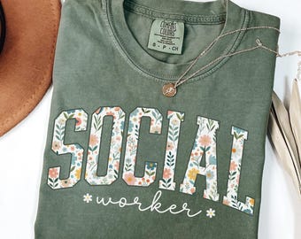Comfort Colors Floral Social Worker Shirt, Social Worker Gifts