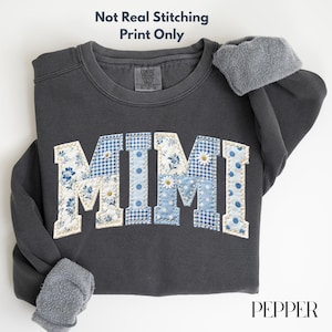 Comfort Colors Mimi Blue Toile Patchwork Floral Sweatshirt, Mother's Day Gift, Grandma Crewneck