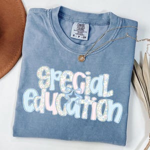 Comfort Colors Special Education Shirt, SPED Teacher Gift, Sped Team Shirt, Sped Teacher Tshirt, SPED Team Gift, SPED Tee, Sped Shirt Gift