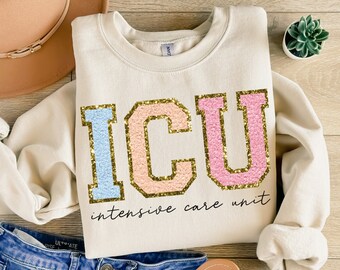Icu Nurse Sweatshirt, ICU Nurse Shirt, Intensive Care Unit Gift, Icu Nurse Sweater, Icu Nurse Gift, Icu Nurse Tshirt, Gift for Icu Nurse