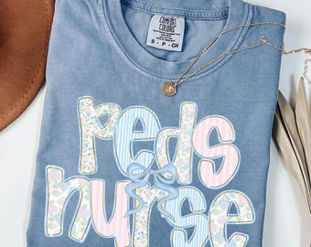 Comfort Colors Pediatric Nurse Shirt, Peds Nurse Tshirt, Gift For Peds Nurse, Pediatrician Shirt, Peds Nurse Gift, Pediatrics Tee, Nurse Tee