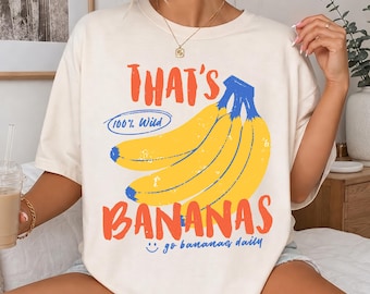 Comfort Colors That's Bananas Shirt, Funny Banana T-shirt, Trendy Summer Tee, Banana Graphic Shirt