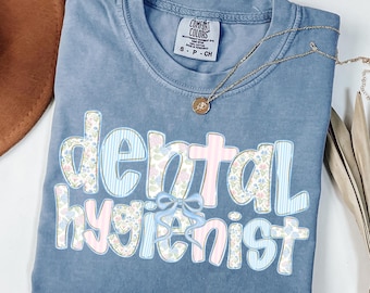 Comfort Colors Dental Hygienist Shirt, Gift For Dentist, Dental Hygienist Tshirt, Dental Gifts, Dental Student Shirt, Dental Hygienist Tee