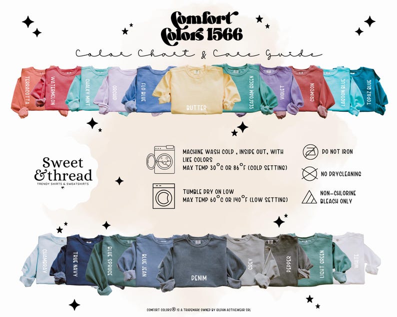 May include: A color chart and care guide for Comfort Colors 1566 sweatshirts. The image displays a variety of sweatshirt colors, including terracotta, watermelon, and butter. Washing instructions are also provided. The brand name "Sweet & Thread" is visible.