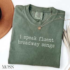 I Speak Fluent Broadway Songs Shirt, Drama Teacher Gift, Comfort Colors Drama Acting Shirt, Musical Teacher Gifts, Musical Lover Tshirt