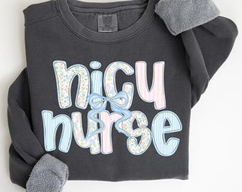 Comfort Colors NICU Nurse Sweatshirt, Intensive Care Unit Crewneck