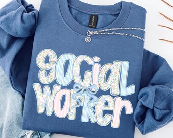 Social Worker Sweatshirt, School Counselor Crewneck