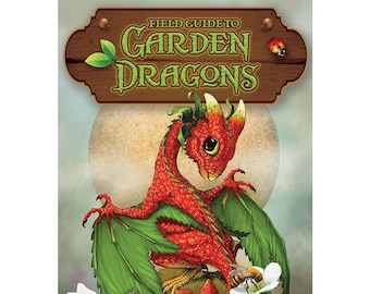 Feild Guide to GARDEN DRAGONS Oracle Deck Art by Stanley Morrison