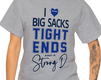 I Love Big Sacks Tight Ends and A Strong D PNG Digital Download. Football Printable print Design.