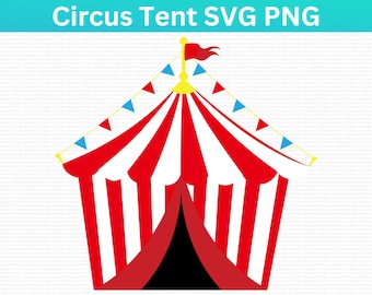 Circus SVG, Carnival Svg, Circus Tent SVG, Birthday, for Cricut, Silhouette, Glowforge, Sublimation, Printable