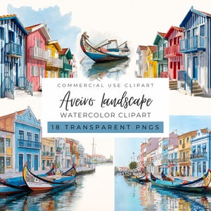 May include: Watercolor clipart featuring the Aveiro landscape with colorful buildings and boats. The image includes the text "Aveiro landscape WATERCOLOR CLIPART" and "18 TRANSPARENT PNGS". The buildings are painted in various colors, including blue, red, yellow, and green.