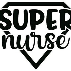 Super Nurse Vinyl Decal•Car Decal•Window Decal•Mirror Sticker