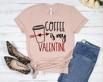 Coffee is my Valentine SVG Digital Cut File Valentine's Day