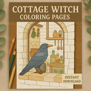 Cottage Witch Life Coloring Book – 30 Magical Printable Pages for Adults | Cozy Witch Coloring Book with Familiars, Spells & Cottage Charm