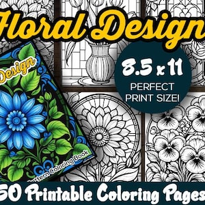 Printable Floral Coloring Pages PDF – 50 Intricate Flower Designs for Adults 8.5&quot;x11&quot; Relaxation