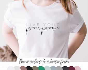 Live Your Purpose Short Sleeve Tee  | T-shirt for Women | Minimalist T-shirt | Modern Minimalist Graphic T-shirt