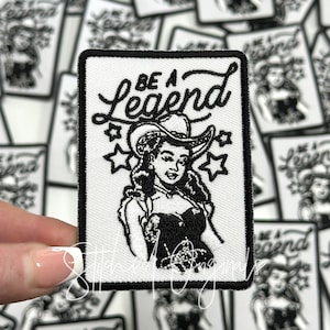 Be a Legand Patch, Trucker Cap Patch, Iron On, DIY patch, Cowgirl Patch, Western Patch