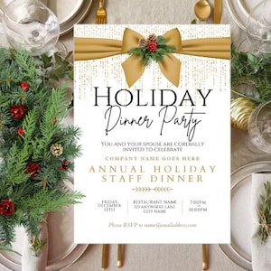 May include: A white invitation for a Holiday Dinner Party, featuring gold accents and text. The design includes a gold bow with pinecones and greenery, and the text reads "Holiday Dinner Party". Details include date, time, and RSVP information.