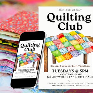 May include: An image promoting a quilting club, featuring a stack of colorful fabric squares and a smartphone displaying the club's flyer. The flyer shows a quilt on a wooden table and text that reads "Quilting Club".