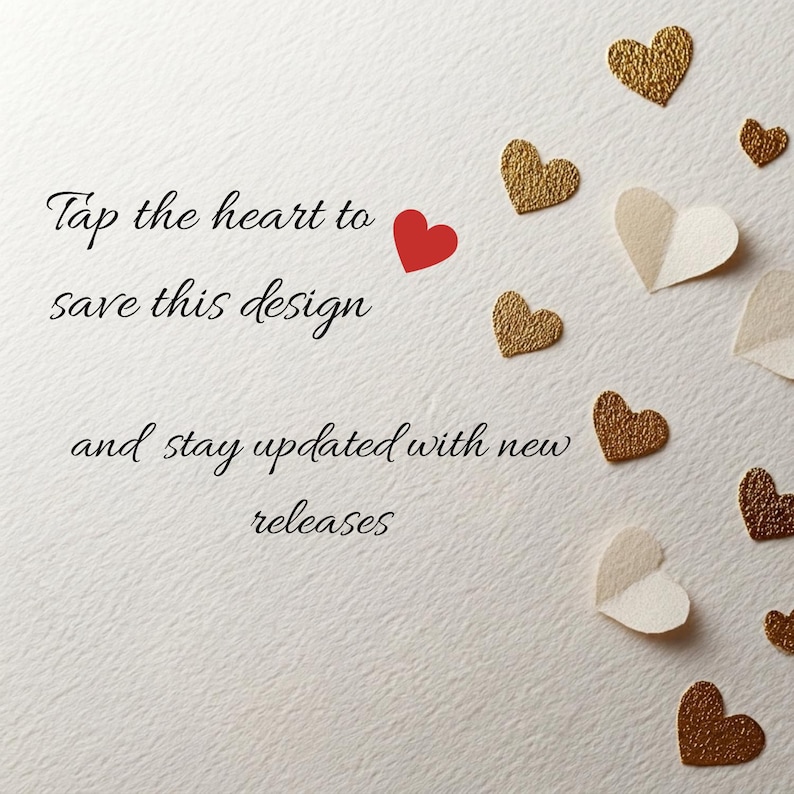 Puede incluir: Un fondo blanco con confeti en forma de coraz&oacute;n dorado y blanco. El texto dice: "Toca el coraz&oacute;n para guardar este dise&ntilde;o y mantenerte al d&iacute;a con los nuevos lanzamientos."