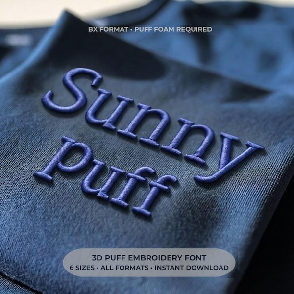 3D Puff Slab Serif Embroidery Font “Sunny”, 6 sizes, instant download, BX Font, PES and other popular formats. Machine Embroidery Design.