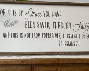 Farmhouse Scripture Wood Sign: "For it is by grace" Bible Verse