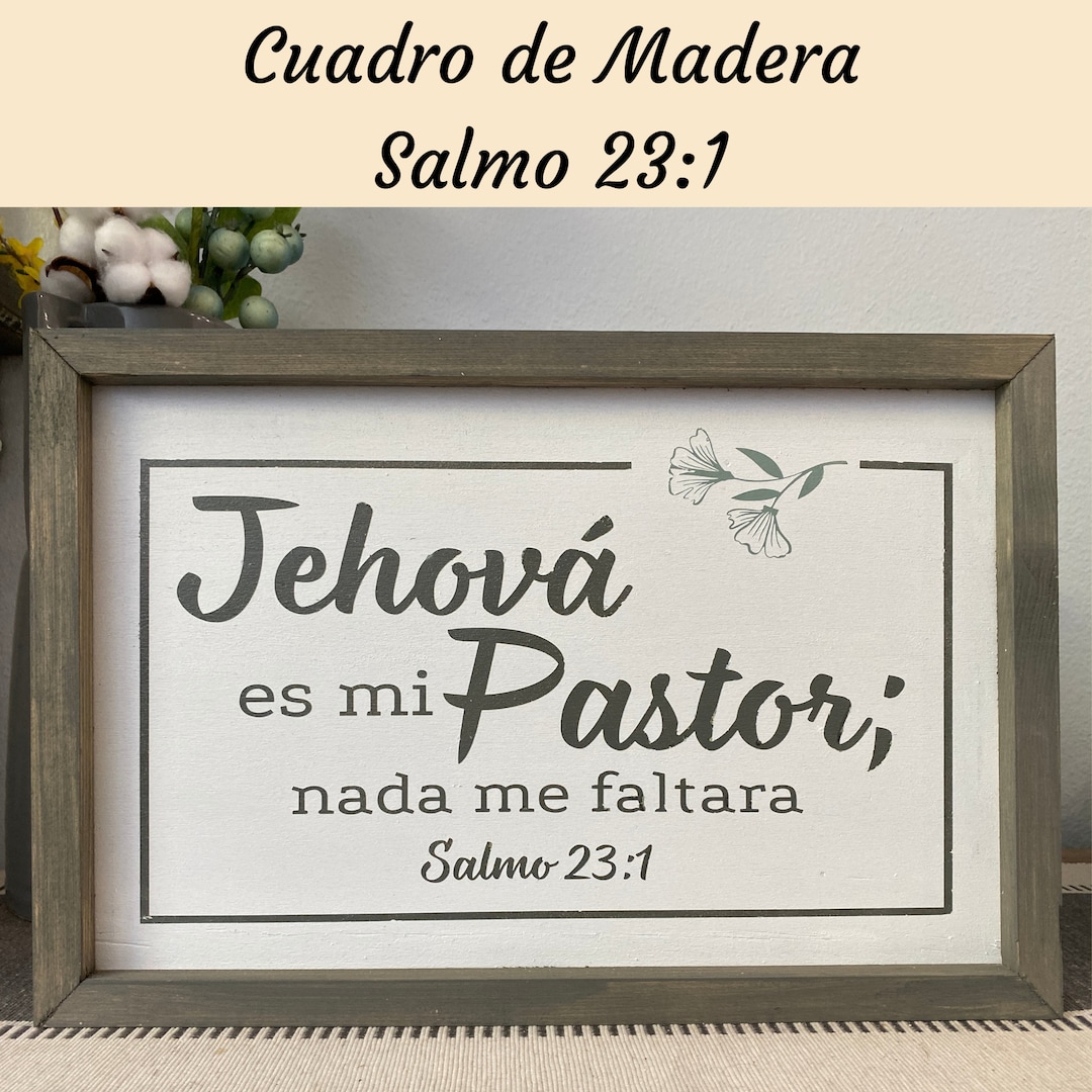 Salmo 23:1 Jehová Es Mi Pastor, Nada Me Faltara | Cuadro Con Versículo
