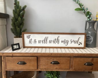 Handcrafted Wood Sign | It is Well With My Soul, Farmhouse Decor