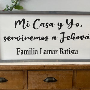 Letrero Personalizado con Verso Biblico: Mi casa y Yo Serviremos A Jehova
