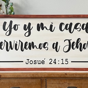 Joshua 24:15- Spanish Scripture/ farmhouse wall decor/Bible verse/faith wall art/ gift for any occasion/ Custom plaque
