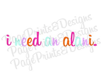 i need an alani, colorful digital download, dtf, sublimation