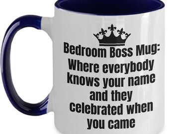Funny bedroom boss, two-toned coffee, cocoa or tea mug, boss day, lover, husband, wife, couples, partners, sexy, for me, bedroom boss id...