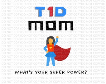 T1D Mom SVG PNG JPG: Type 1 Diabetes Awareness (Digital File)