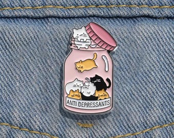 Cats Enamel Pin – 'Anti-Depressant' Brooch, Accessory Gift