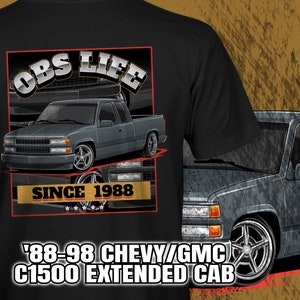OBS LIFE C1500 Lowered Extended Cab | Chevrolet, GMC Short-sleeve Unisex T-shirt