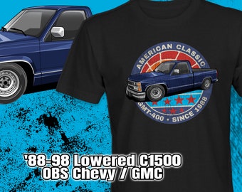 OBS Chevy, GMC Vintage American Classic C1500 Lowered Single Cab T-Shirt Short-sleeve Unisex T-shirt