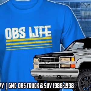 Chevrolet, GMC OBS LIFE '88-98 T-Shirt