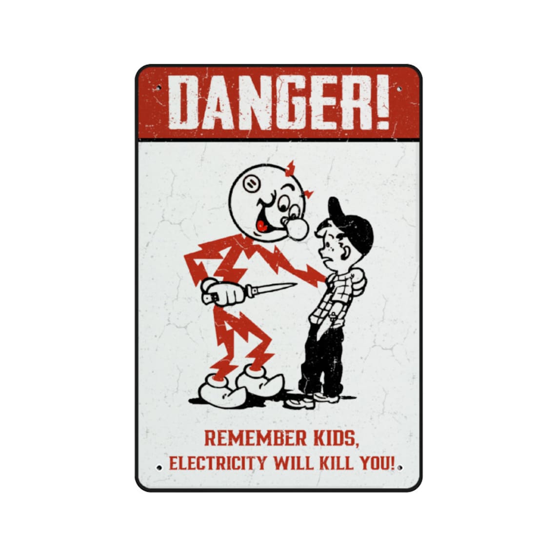 Danger Metal Sign Remember Kids Electricity Will Kill You Etsy