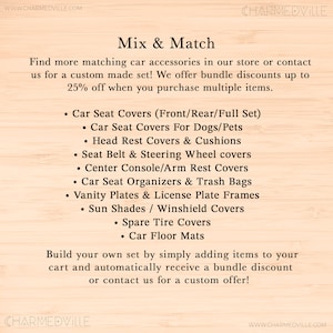 May include: A wooden sign with the text "Mix & Match" and a list of car accessories, including car seat covers, head rest covers, seat belt covers, center console covers, car seat organizers, vanity plates, sun shades, spare tire covers, and car floor mats. The sign also states that customers can receive a bundle discount when purchasing multiple items.