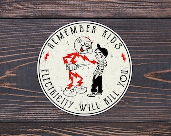 Reddy Kilowatt Stickers, Electricity will kill you! Remember kids, Reddy kilowatt with a knife . Funny hard hat sticker for electricians