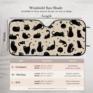 May include: Beige windshield sun shade with a repeating pattern of black cat silhouettes. The shade is available in three sizes: compact (51.2 in length, 27.5 in width), mid-size (55.0 in length, 30.0 in width), and SUV (63.0 in length, 36.0 in width).