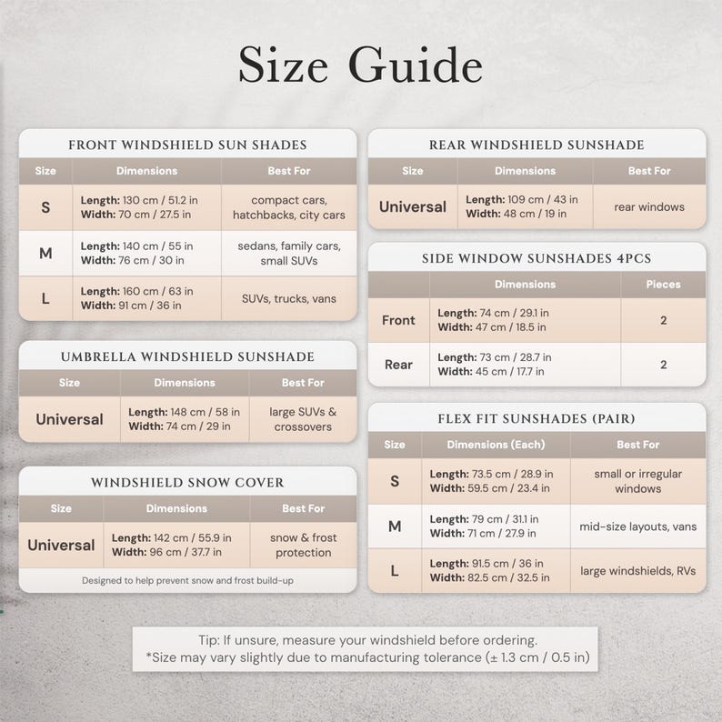 May include: A size guide for various car sunshades and covers. Includes dimensions in inches and centimeters for front and rear windshield sunshades, side window sunshades, and a windshield snow cover. Also shows best-fit vehicle types.