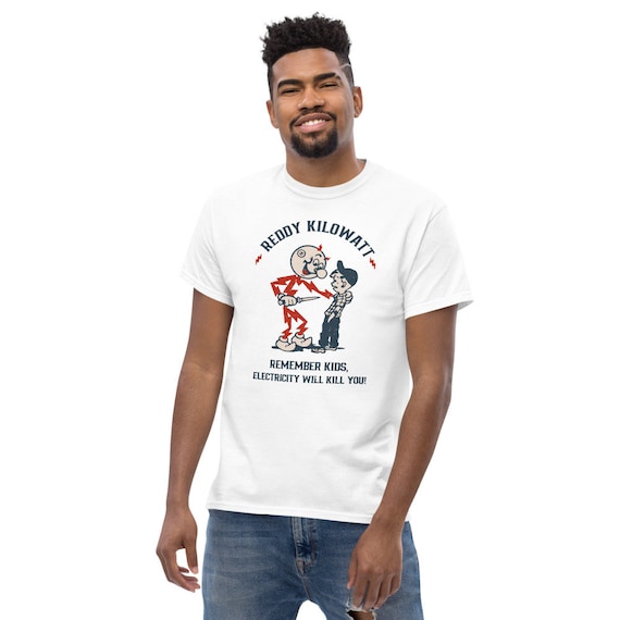 Reddy Kilowatt T-shirt, Remember Kids, Electricity Will Kill You