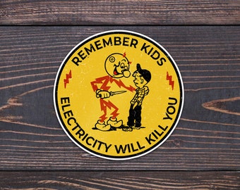 Reddy Kilowatt Stickers, Electricity will kill you! Remember kids, Reddy kilowatt with a knife . Funny hard hat sticker for electricians
