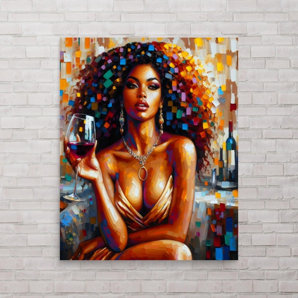 Woman and her glass of Wine Wall Art | Girl with Wine Art | Afro Wall Art |African American Art |Gift gr Her | Sexy Lady | Black Woman Print