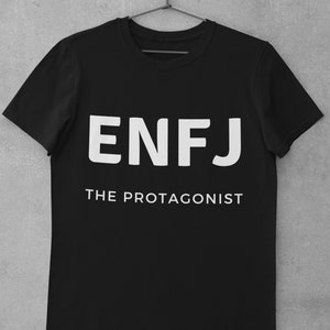 ENFJ The Protagonist T-Shirt, MBTI Tees, Personality Type Shirts, Psychology, ENFJ Shirt Personality Trait, Gift For Enfj, Unisex Men Women
