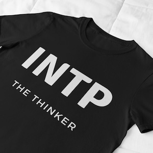 INTP The Thinker T-Shirt, MBTI Tees, Personality Type Shirts, Psychology, INTP Personality Trait, Gift For Intp, Introvert Unisex Men Women