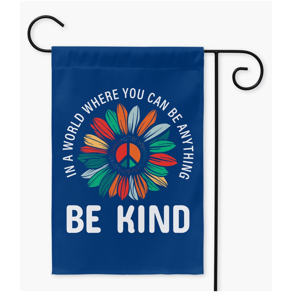 Perfectinsoy Gartenflagge – Motiv 'In A World Where You Can Be Kind', Mit Sonnenblumen